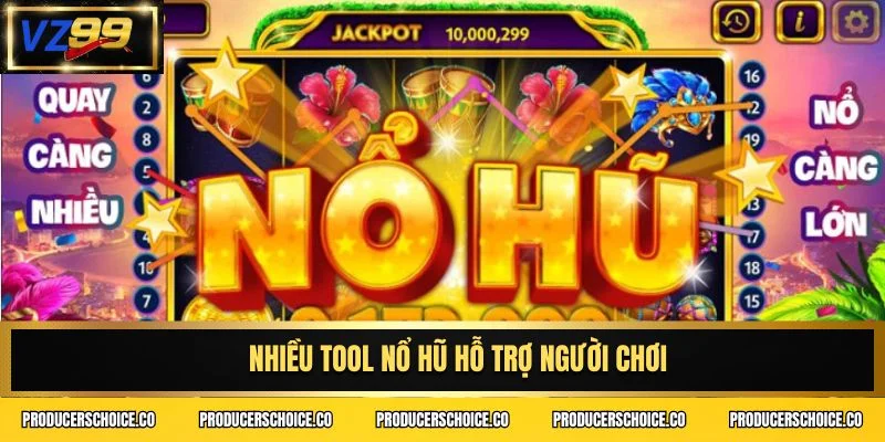 Nhiều tool nổ hũ hỗ trợ người chơi