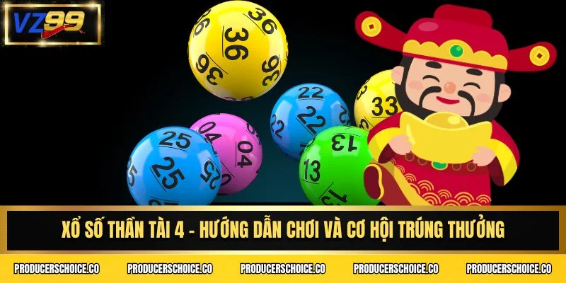 Xổ Số Thần Tài 4